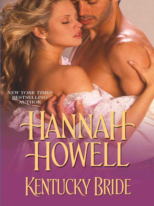 Title details for Kentucky Bride by Hannah Howell - Available